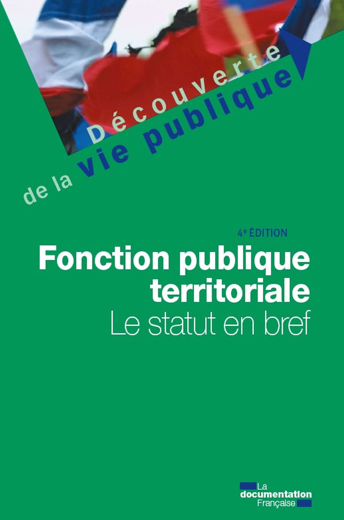 Fonction Publique Territoriale | Vie-publique.fr