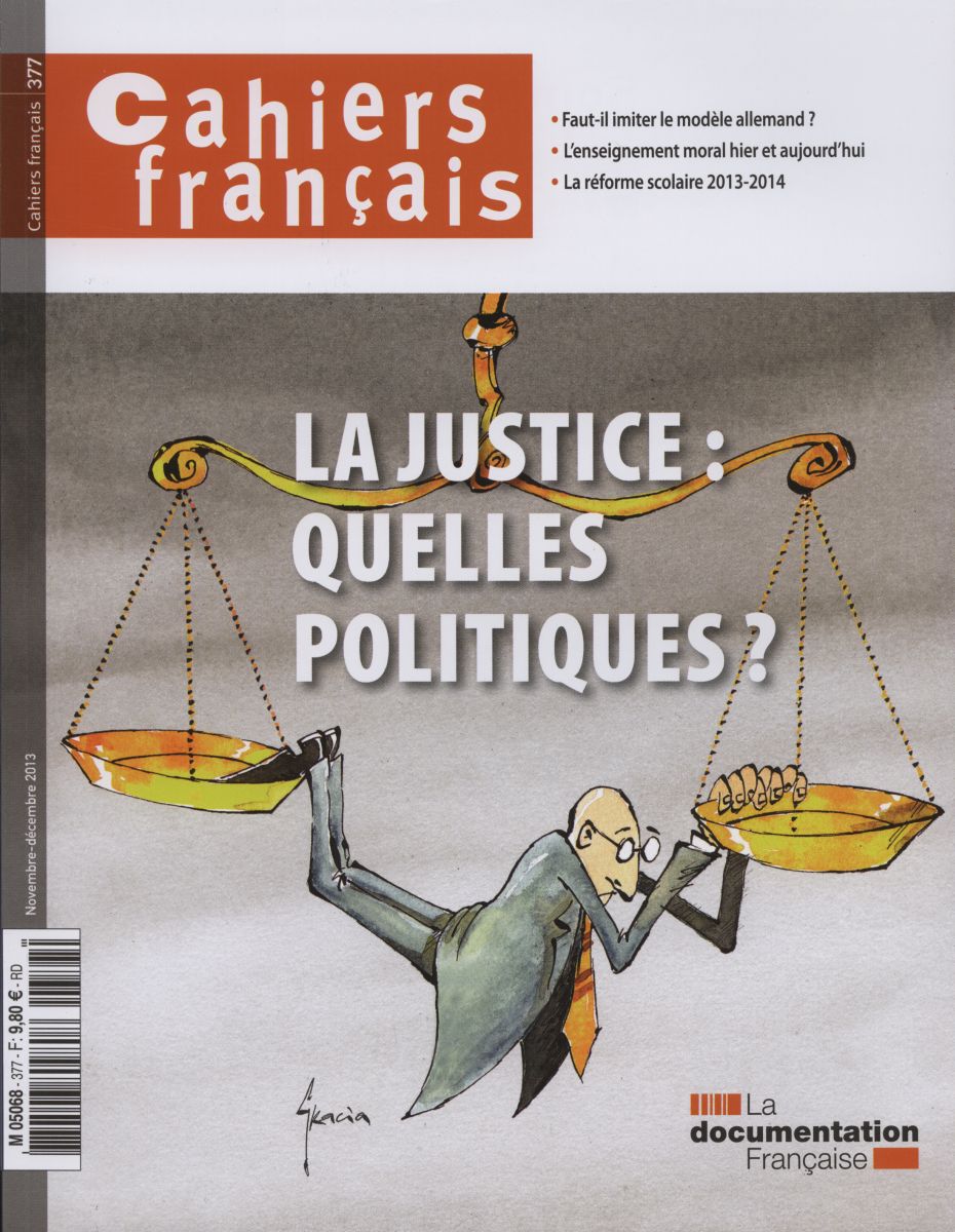 La Justice : Quelles Politiques ? | Vie-publique.fr