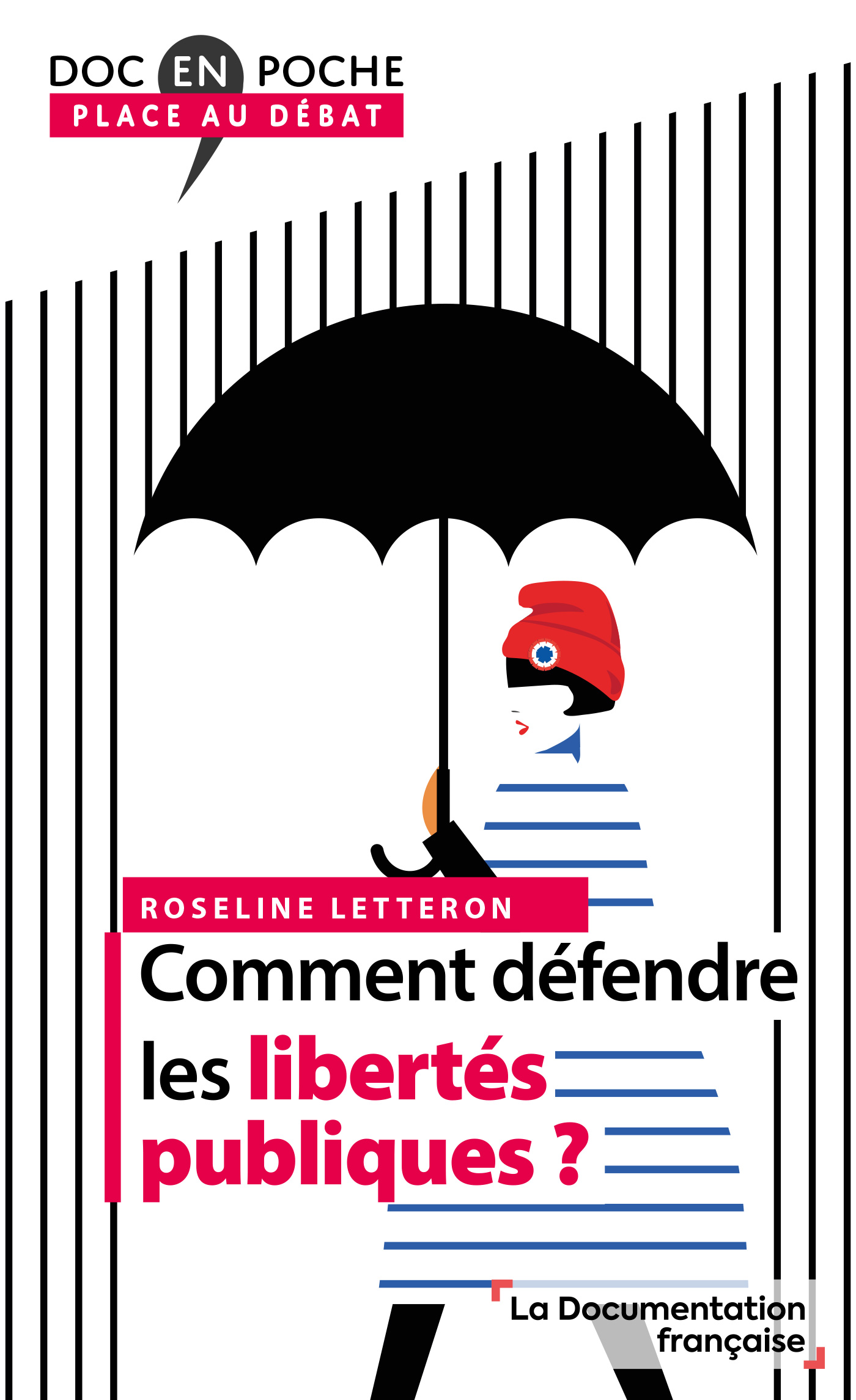 Comment Défendre Les Libertés Publiques Vie Publique Fr