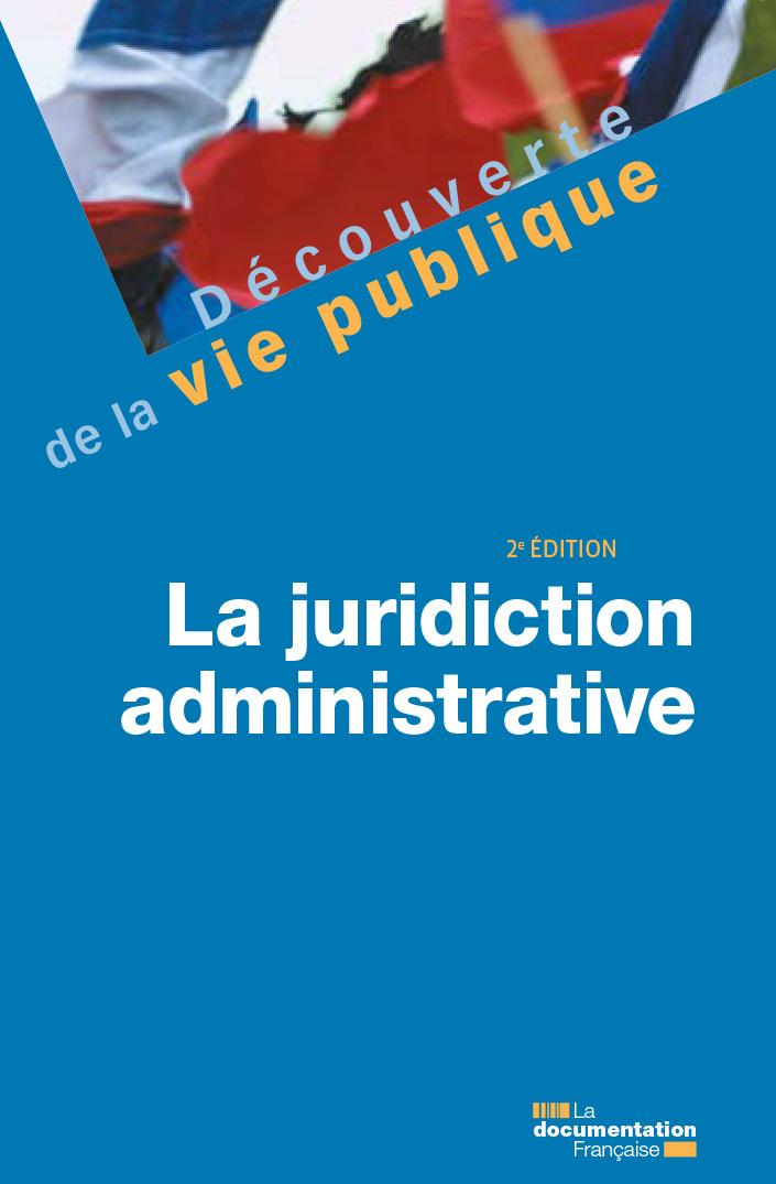 Combien De Tribunaux Administratifs Et De Cour Administratives Dappel Vie Publiquefr 6111