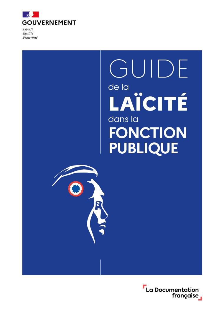 Guide de la laïcité dans la fonction publique | vie-publique.fr